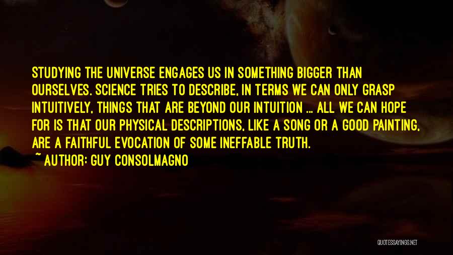 Evocation Quotes By Guy Consolmagno