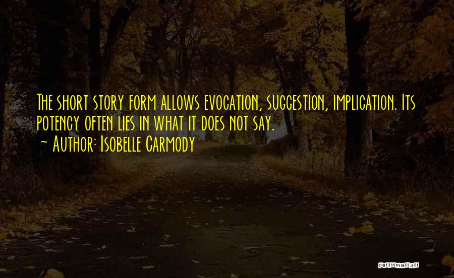 Evocation Quotes By Isobelle Carmody