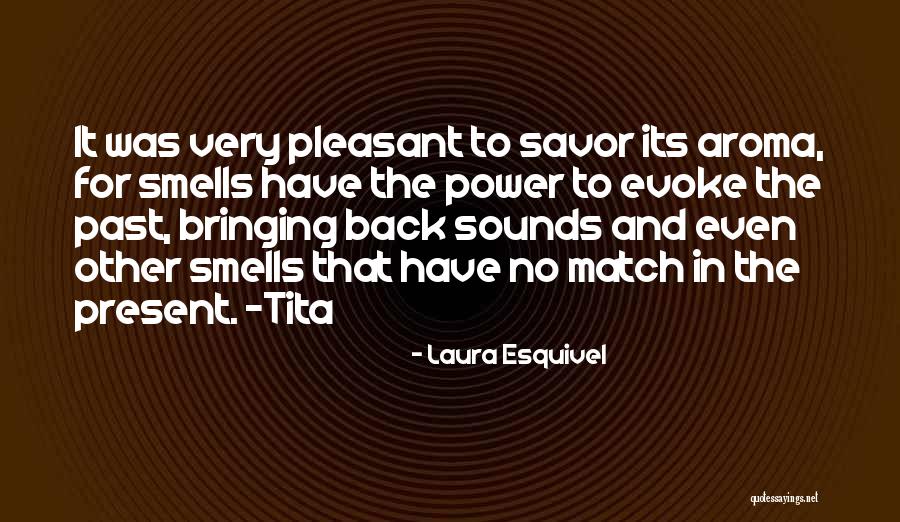 Evoke Quotes By Laura Esquivel Evoke Quotes By Laura Esquivel