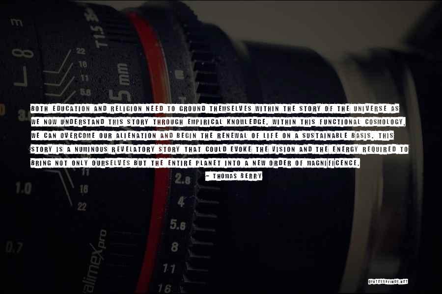 Evoke Quotes By Thomas Berry Evoke Quotes By Thomas Berry