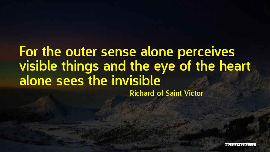 Evoked Potential Studies Quotes By Richard Of Saint Victor Evoked Potential Studies Quotes By Richard Of Saint Victor