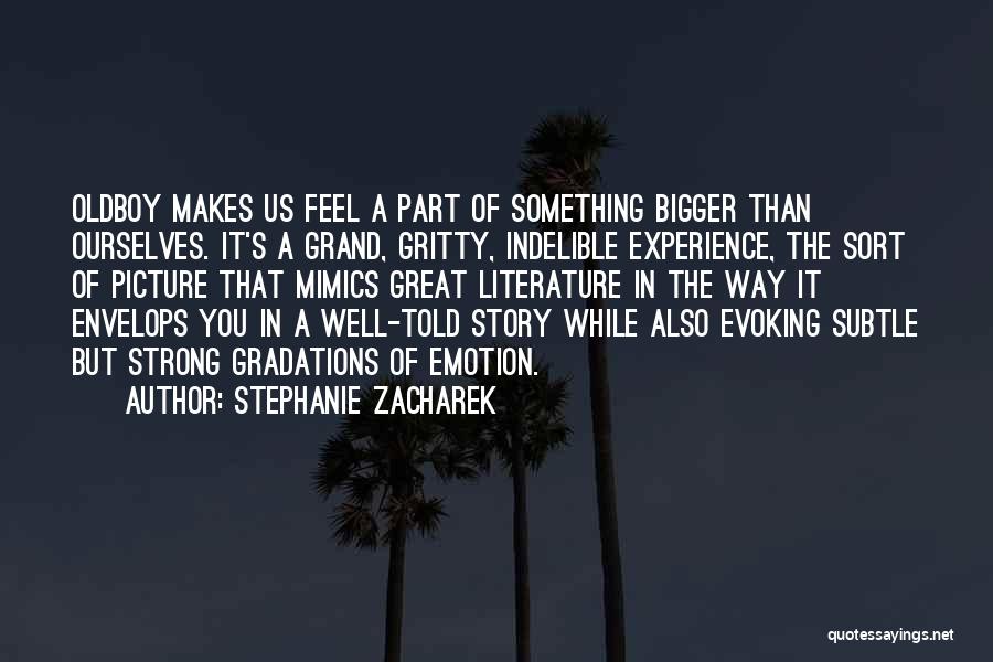 Evoking Emotion Quotes By Stephanie Zacharek