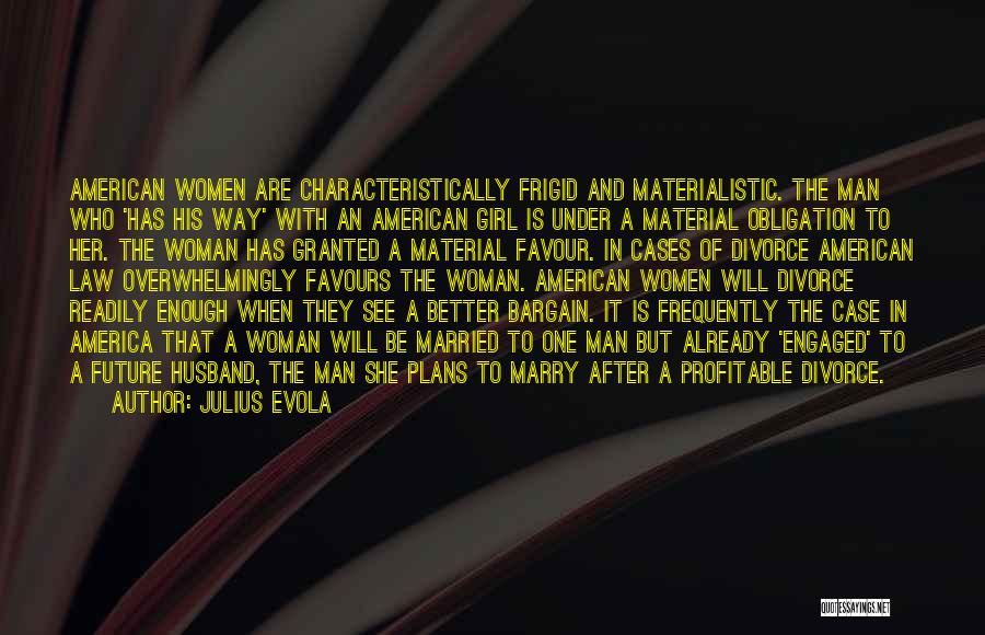 Evola Julius Quotes By Julius Evola