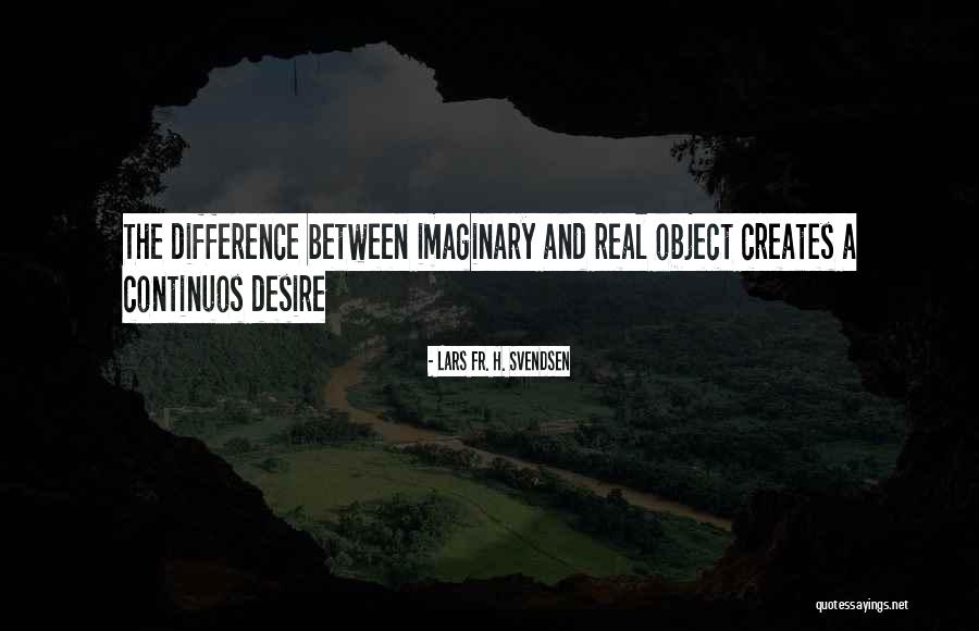 Evoluao Quotes By Lars Fr. H. Svendsen Evoluao Quotes By Lars Fr. H. Svendsen