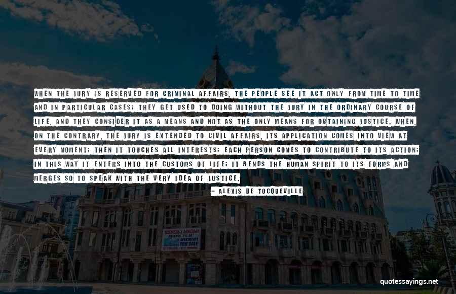 Evolucion De Los Seres Quotes By Alexis De Tocqueville Evolucion De Los Seres Quotes By Alexis De Tocqueville