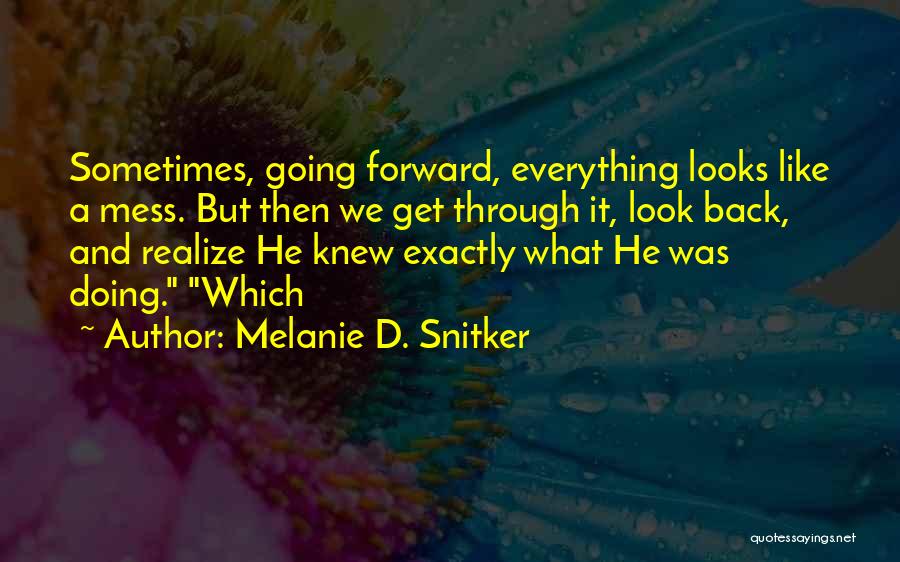 Evolucionado En Quotes By Melanie D. Snitker