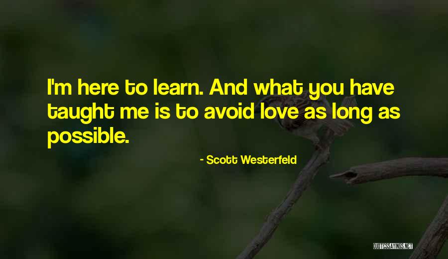 Evolucionismo Unilineal Quotes By Scott Westerfeld Evolucionismo Unilineal Quotes By Scott Westerfeld