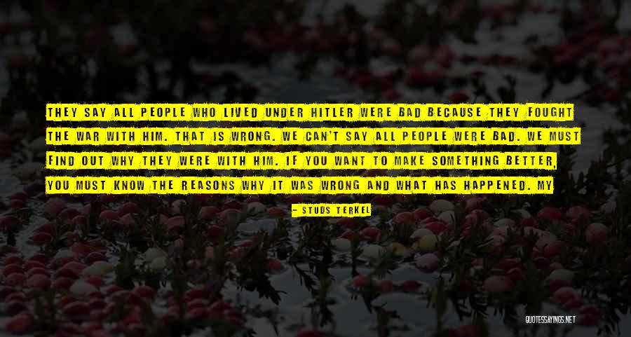Evolutie Betekenis Quotes By Studs Terkel Evolutie Betekenis Quotes By Studs Terkel
