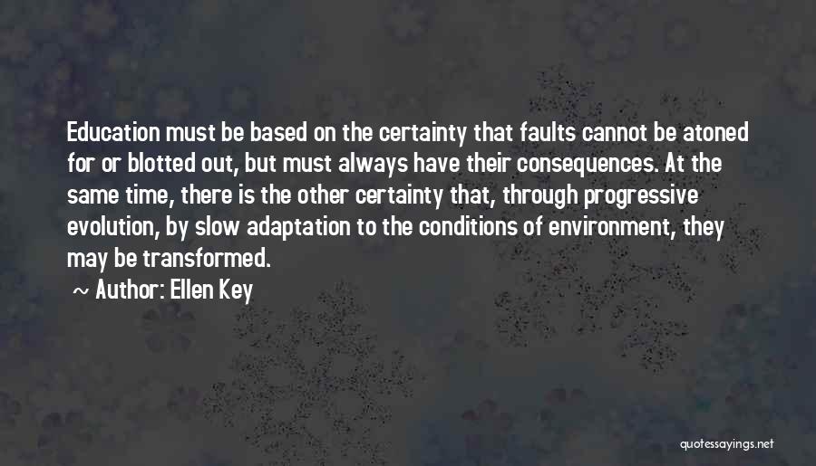 Evolution And Adaptation Quotes By Ellen Key