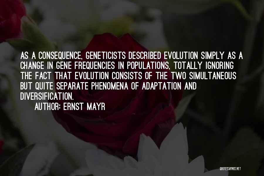 Evolution And Adaptation Quotes By Ernst Mayr