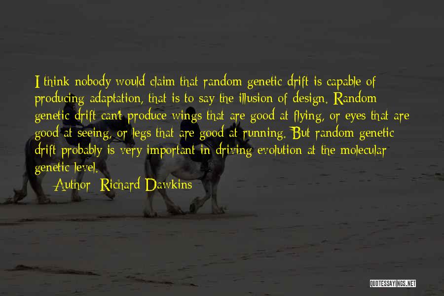 Evolution And Adaptation Quotes By Richard Dawkins