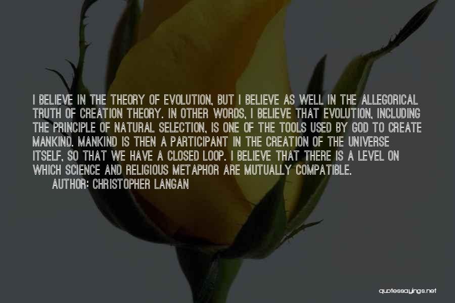 Evolution And God Quotes By Christopher Langan