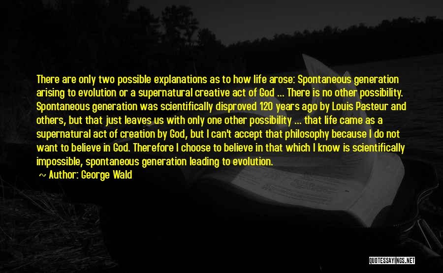 Evolution And God Quotes By George Wald