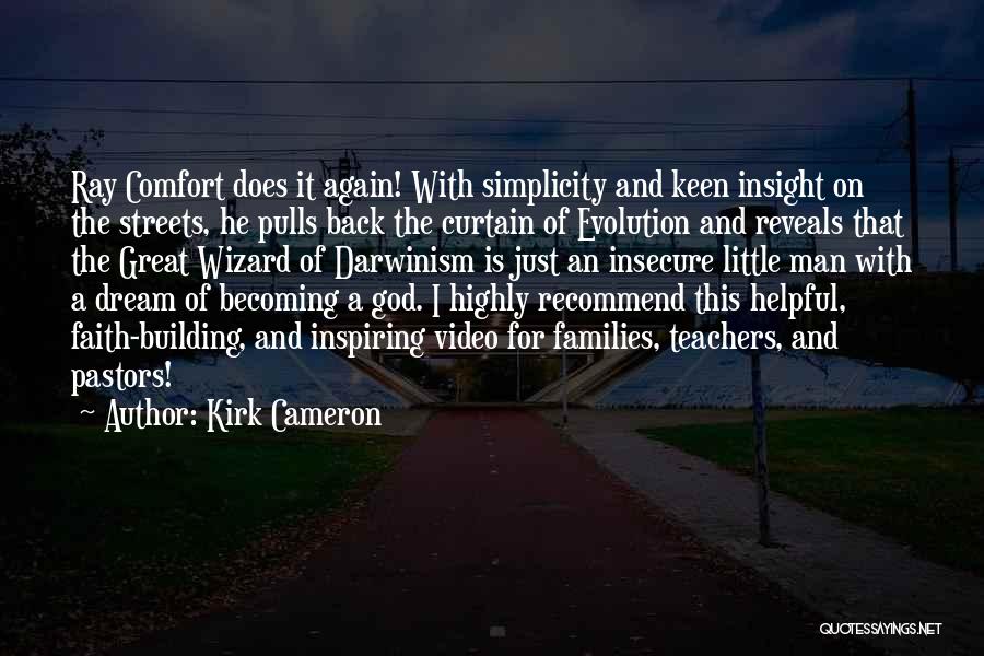 Evolution And God Quotes By Kirk Cameron