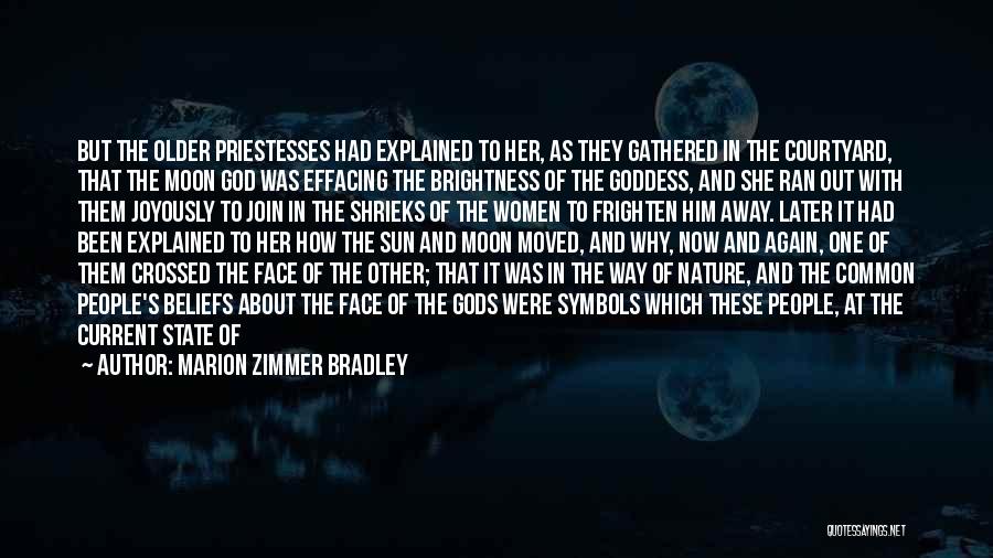 Evolution And God Quotes By Marion Zimmer Bradley