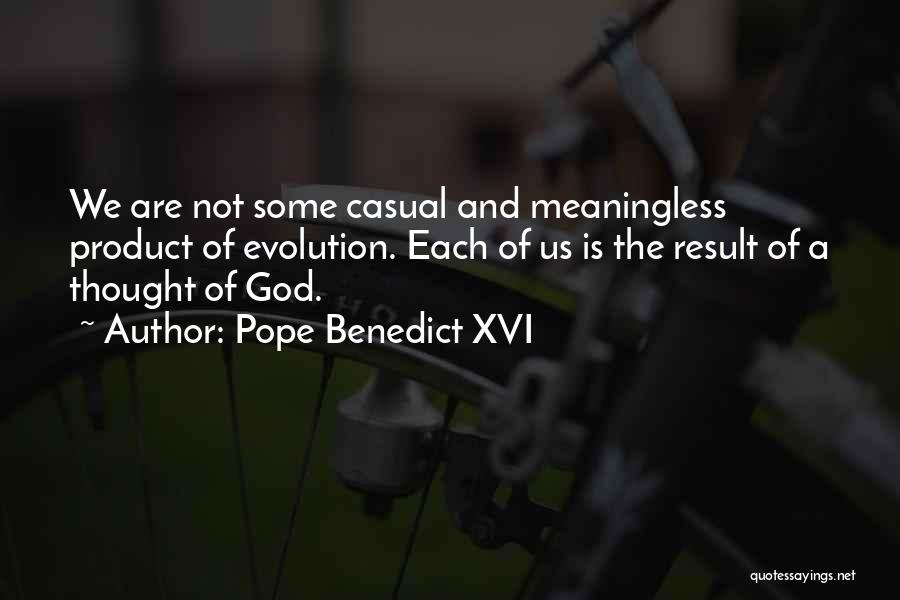 Evolution And God Quotes By Pope Benedict XVI