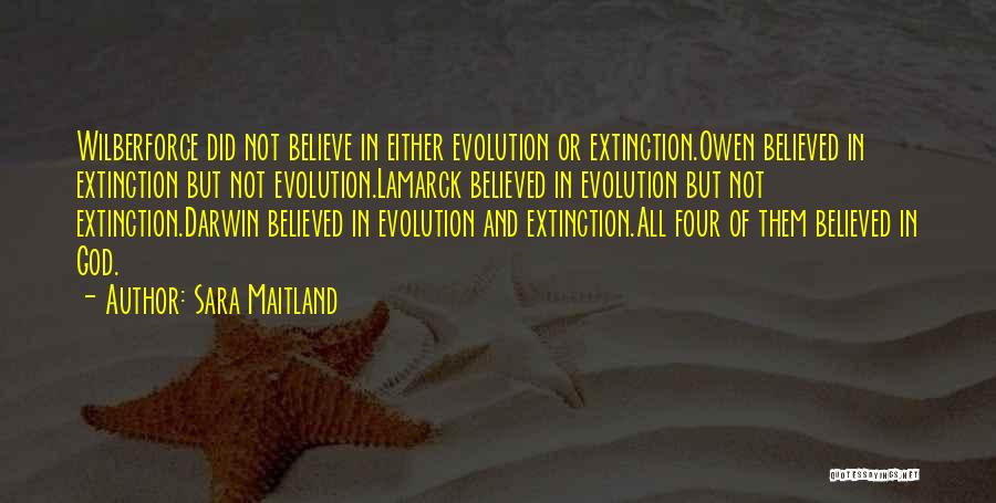 Evolution And God Quotes By Sara Maitland