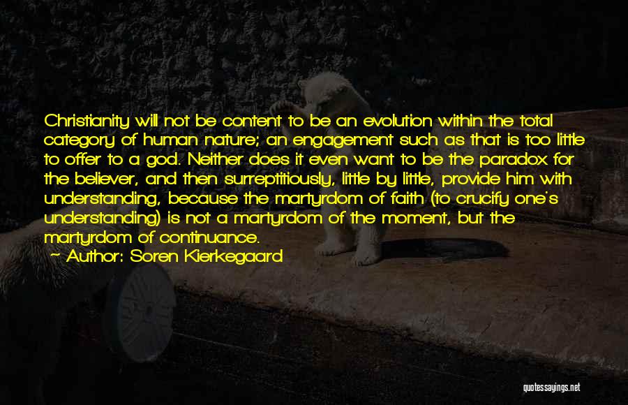 Evolution And God Quotes By Soren Kierkegaard