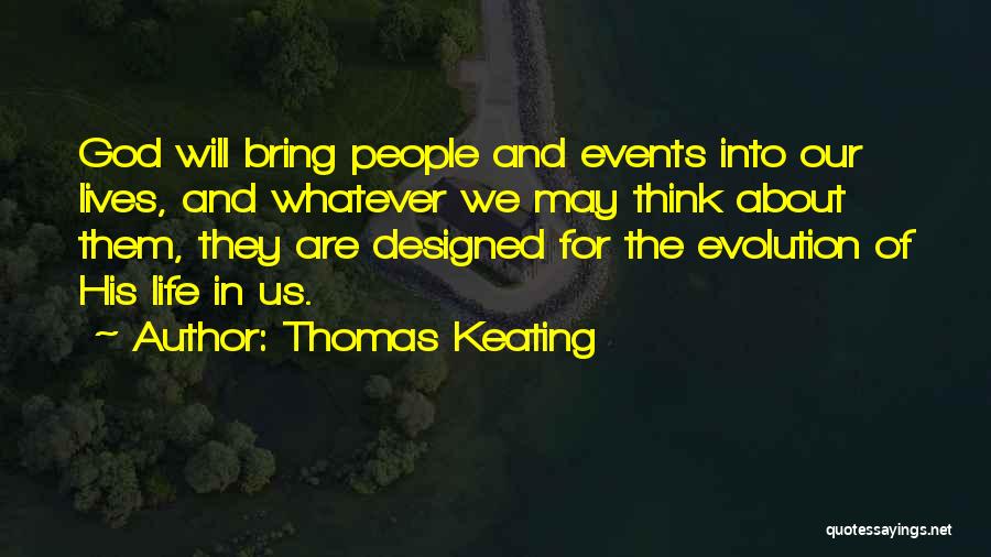 Evolution And God Quotes By Thomas Keating