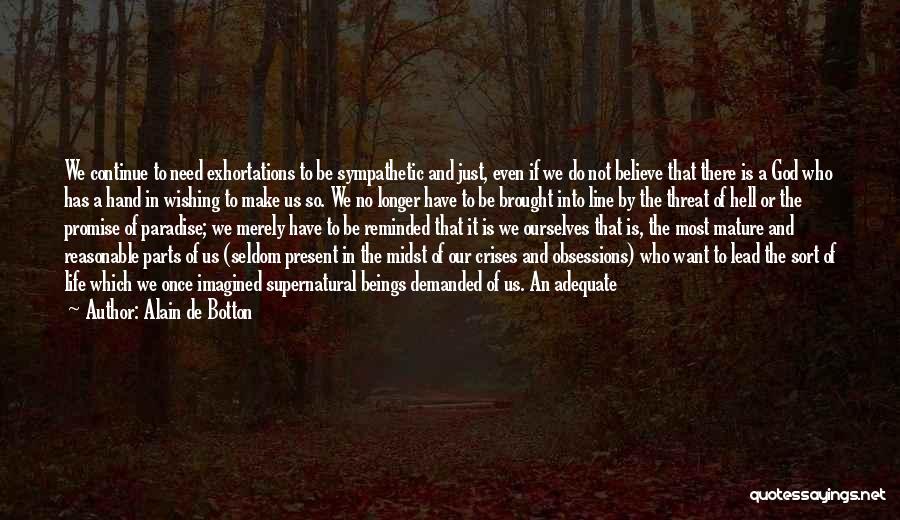 Evolution And Morality Quotes By Alain De Botton