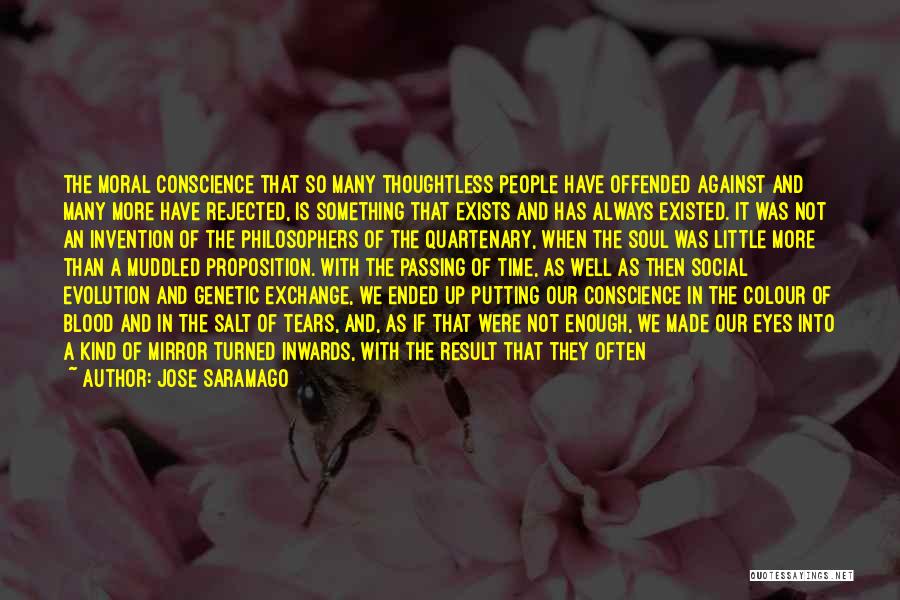 Evolution And Morality Quotes By Jose Saramago