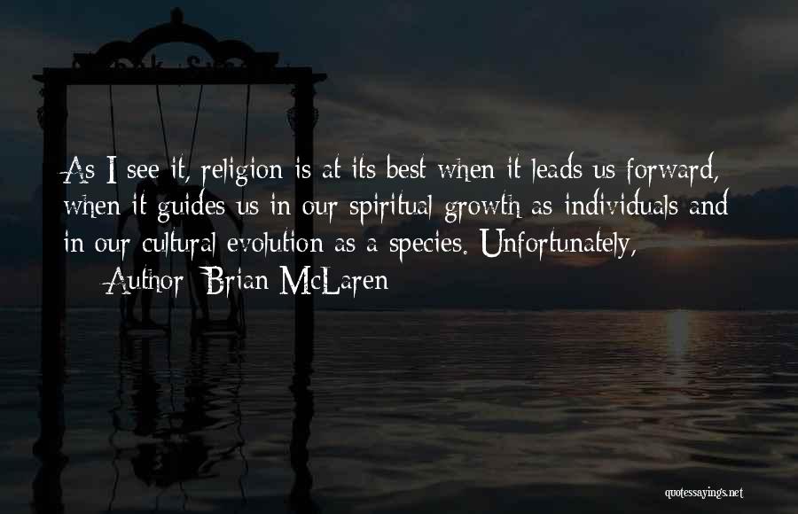 Evolution And Religion Quotes By Brian McLaren