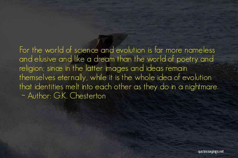 Evolution And Religion Quotes By G.K. Chesterton