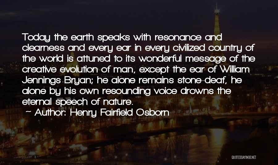 Evolution And Religion Quotes By Henry Fairfield Osborn