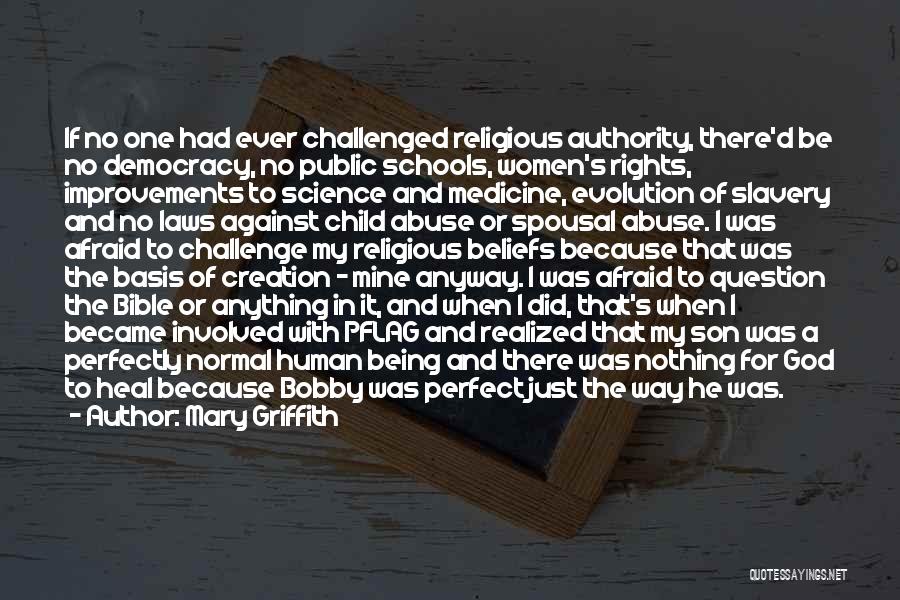 Evolution And Religion Quotes By Mary Griffith