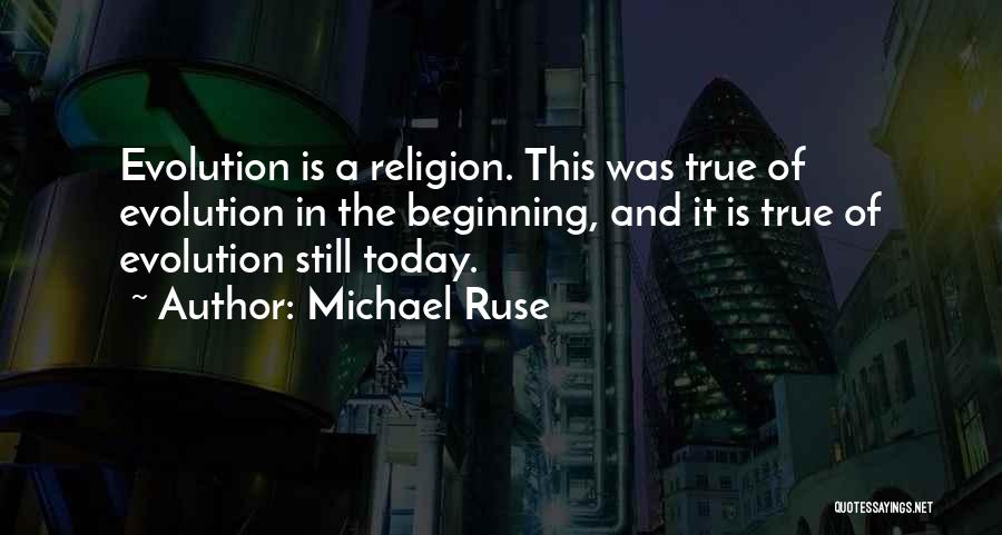 Evolution And Religion Quotes By Michael Ruse