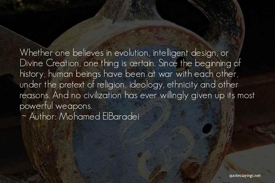 Evolution And Religion Quotes By Mohamed ElBaradei