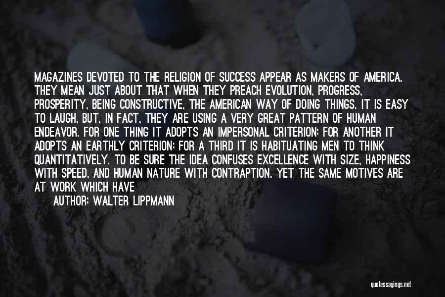 Evolution And Religion Quotes By Walter Lippmann