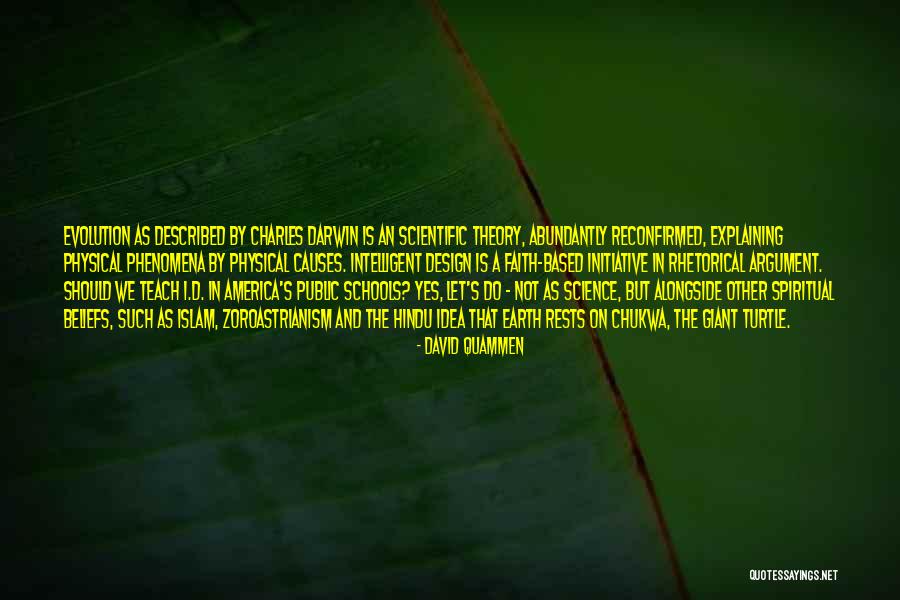 Evolution Charles Darwin Quotes By David Quammen Evolution Charles Darwin Quotes By David Quammen