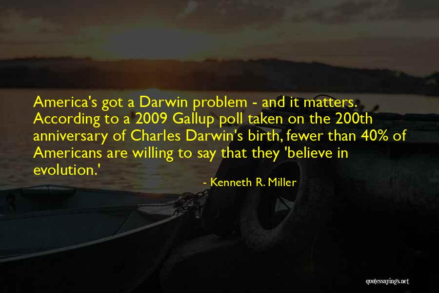 Evolution Charles Darwin Quotes By Kenneth R. Miller Evolution Charles Darwin Quotes By Kenneth R. Miller