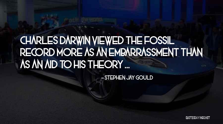 Evolution Charles Darwin Quotes By Stephen Jay Gould