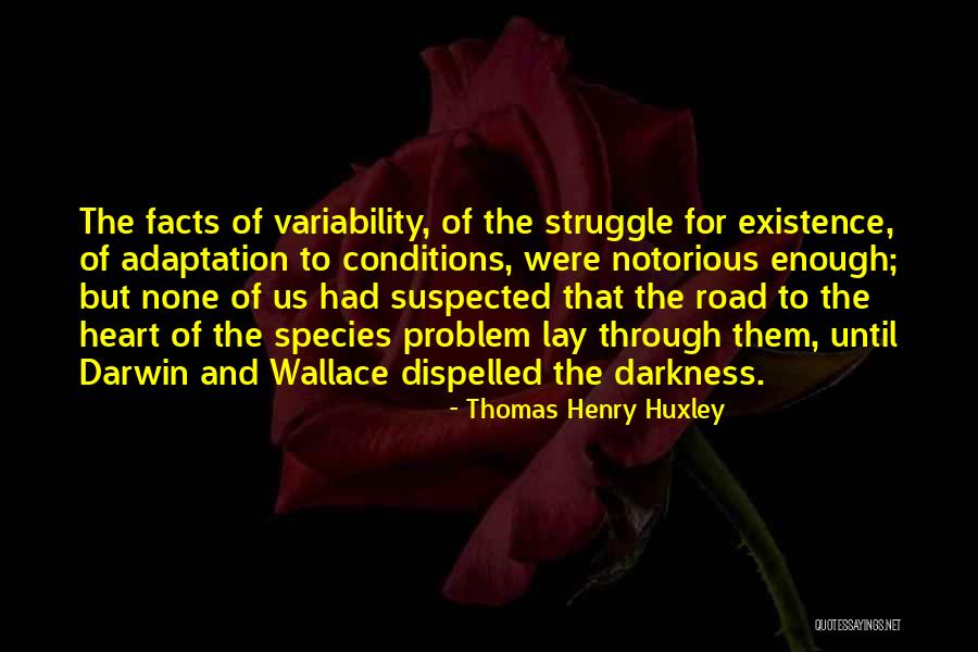 Evolution Charles Darwin Quotes By Thomas Henry Huxley Evolution Charles Darwin Quotes By Thomas Henry Huxley