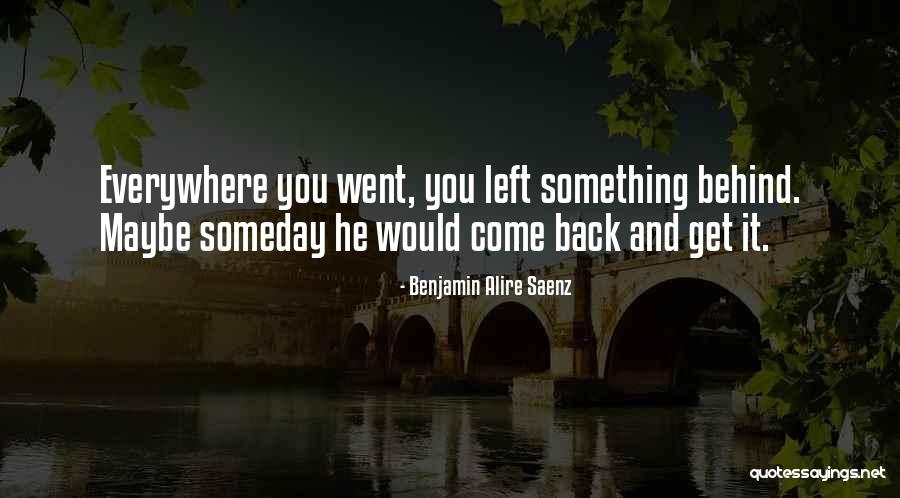 Evolution Fitness Quotes By Benjamin Alire Saenz Evolution Fitness Quotes By Benjamin Alire Saenz
