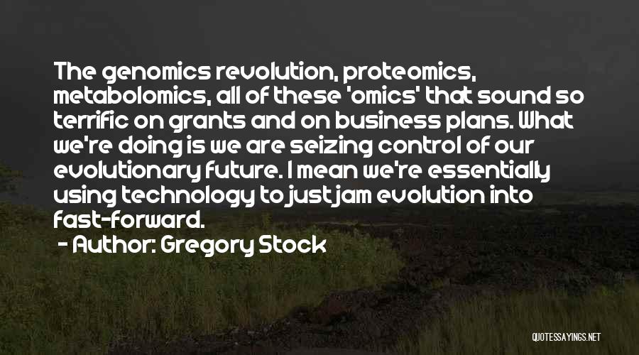 Evolution In Business Quotes By Gregory Stock