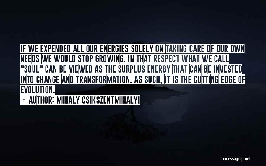 Evolution In Business Quotes By Mihaly Csikszentmihalyi