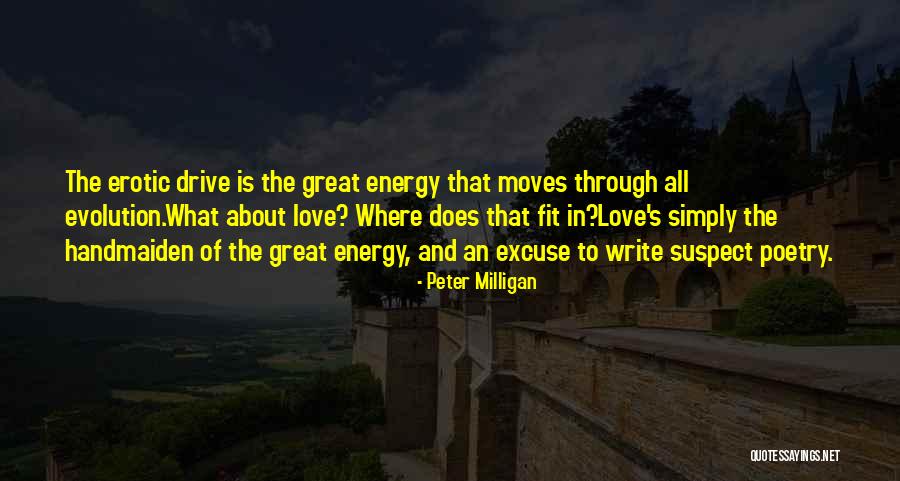 Evolution Of Love Quotes By Peter Milligan Evolution Of Love Quotes By Peter Milligan