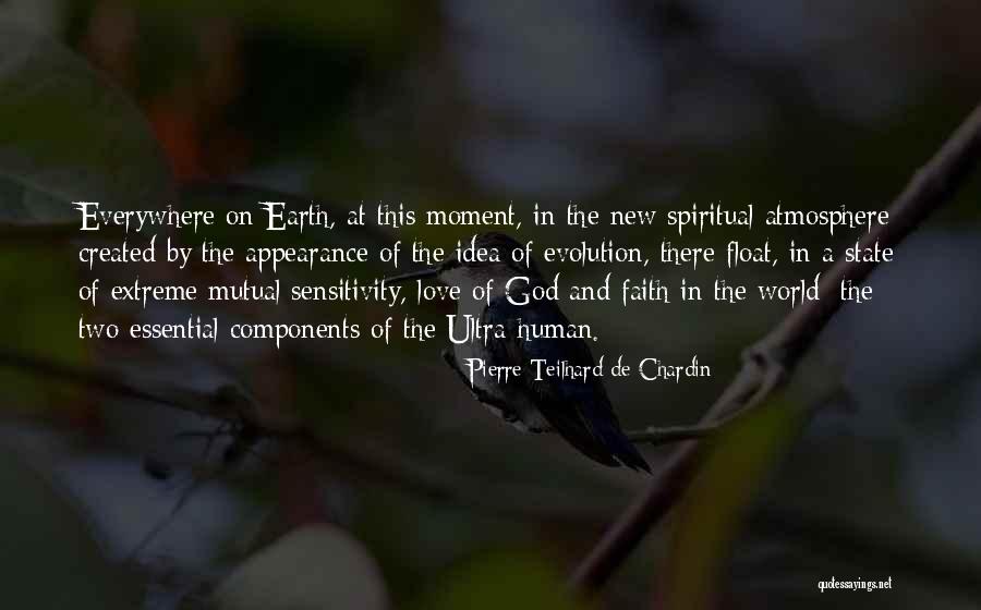 Evolution Of Love Quotes By Pierre Teilhard De Chardin Evolution Of Love Quotes By Pierre Teilhard De Chardin