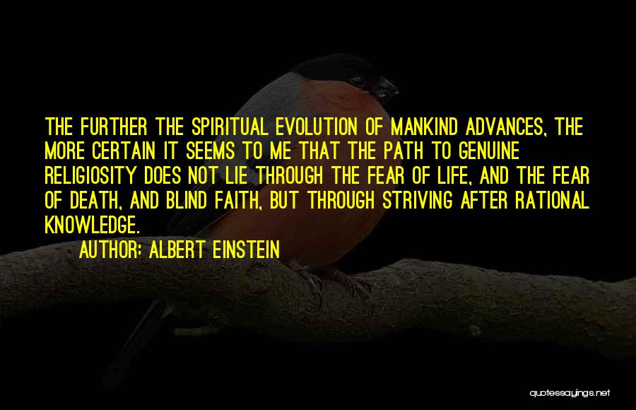 Evolution Of Mankind Quotes By Albert Einstein