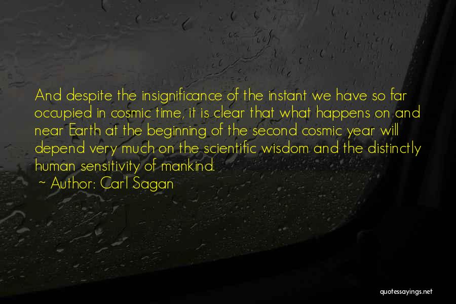 Evolution Of Mankind Quotes By Carl Sagan