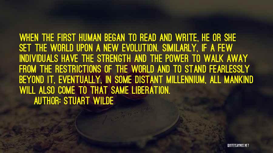 Evolution Of Mankind Quotes By Stuart Wilde