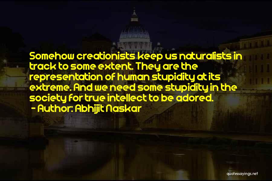 Evolution Of Society Quotes By Abhijit Naskar