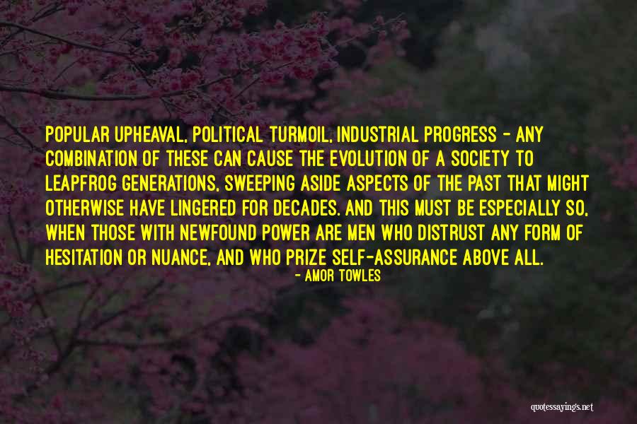 Evolution Of Society Quotes By Amor Towles Evolution Of Society Quotes By Amor Towles