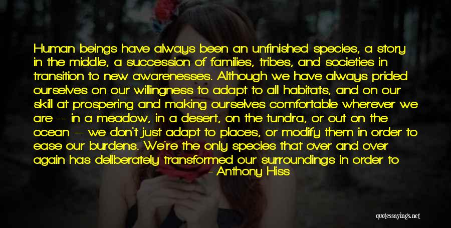 Evolution Of Society Quotes By Anthony Hiss