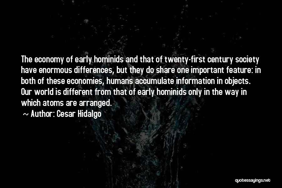 Evolution Of Society Quotes By Cesar Hidalgo