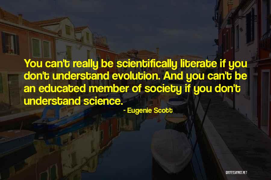 Evolution Of Society Quotes By Eugenie Scott