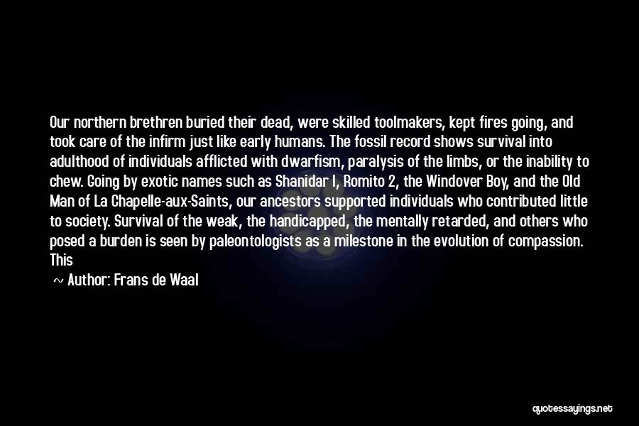 Evolution Of Society Quotes By Frans De Waal